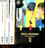 Nick Hornby Coffret en 3 volumes : Haute fidélité ; A propos d'un gamin ; Vous descendez ? - 3367 - 3056 - 3919. Hornby Nick
