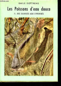 Les poissons d'eau douce II : des siluridés aux cyprinidés