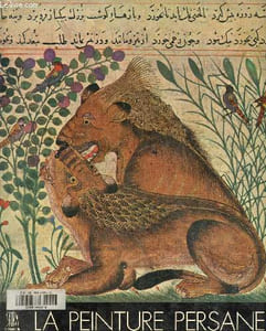 La peinture persane - Les trésors de l'Asie