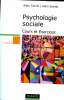 Psychologie sociale - Cours et exercices - 2éme édition. Cerclé Alain, Somat Alain