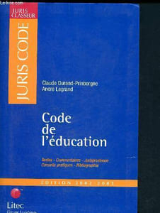 Juriscode - Code de l'éducation - édition 2002-2003 - Juris classeur - textes, commentaires, jurisprudence, conseils pratiques, bibliographie