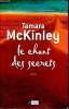 Le chant des secrets. McKinley Tamara