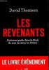 Les revenants - Ils étaient partis faire le jihad, ils sont de retour en France - le livre événement. Thomson David