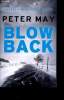 Blowback - A horrific crime rocks the world of haute cuisine - An Enzo MacLeod investigation. May Peter