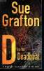 D Is For Deadbeat - a kinsey millhone mystery. Grafton Sue
