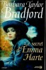 Le Secret d'Emma Harte. Bradford Barbara Taylor