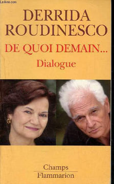 De quoi demain ... - dialogue - collection champs - 542. Derrida Jacques, Roudinesco Elisabeth