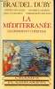 La Méditerranée - Les hommes et l'héritage - collection champs - 167. Braudel Fernand, Duby Georges, Aymard Maurice