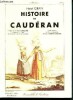 Histoire de Caudéran et de ses quartiers annexés par la ville de Bordeaux ( naujac - terre nègre - croix blanche - vincennes). Ciran Henri