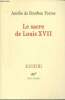 Le Sacre de Louis XVII - collection l'infini. Bourbon Parme Amélie (de)