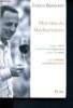 Mes vins de Méditerranée - 13 pays visités, 1000 fiches de dégustations, 4000 vins testés par le meilleur sommelier du monde. Bernardo Enrico, Roux ...