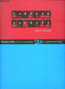 Carnets taurins - Chroniques inédites, souvenirs et gourmandises - 20 ans de périple tauromachique