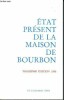 Etat présent de la maison de Bourbon III/ 3e edition. Collectif