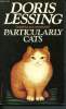 Particularly Cats. Lessing Doris