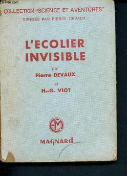 L'écolier invisible - collection science et aventures. Devaux Pierre, Viot H-G.