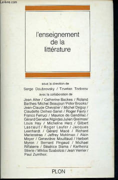 L'enseignement de la littérature - centre culturel de cerisy-la-salle, 22 au 29 juillet 1969. Doubrovsky Serge, Todorov Tzvetan, Alter Jean