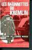 Les baïonnettes du Kremlin - 'Cahiers d'Europe Action', n° double 3-4 - Histoire de l'armée rouge. Bradout Robert-Jean