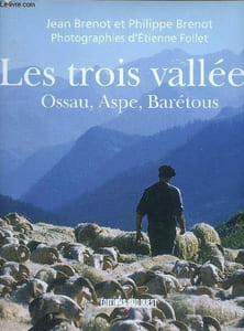 Lers trois vallées : ossau, aspe, barétous