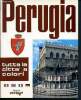 Perugia - arte e storia - tutta la citta a colori. Gurrieri Ottorino