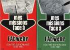 Mes missions face a l'abwehr - 2 volumes - tomes i+ii - contre-espionnage 1938-1945. Gilbert-guillaume