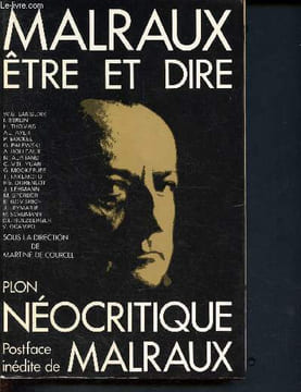 Malraux être et dire - Néocritique. Martine de courcel