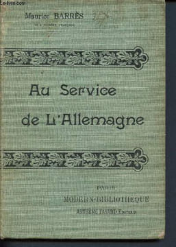 Au service de l'allemagne - les bastions de l'est. Barrès Maurice