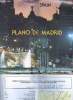 Plano de Madrid -Spain - city exits by highway - a map of the outskirts of town - useful adresses- underground subway lines - museums. Collectif