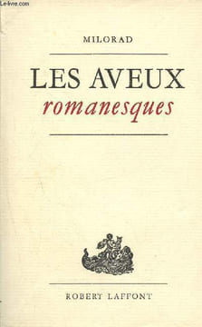 Les aveux romanesques. Milorad