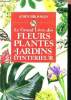 Le grand livre des fleurs plantes et jardins d'interieur. Brookes John