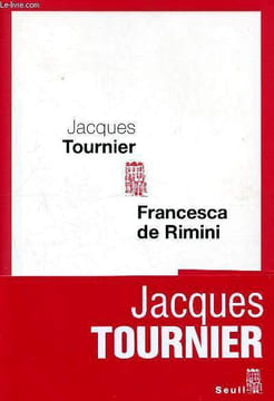 Francesca de Rimini. Tournier Jacques