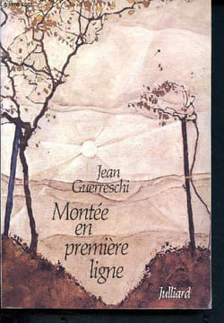 Montée en première ligne. Guerreschi Jean