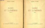 Sang et lumières - 2 volumes : tome I et tome II- Collection des prix goncourt. Peyré Joseph