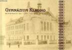 Gymnazium kladno almanach ke 100 vyroci skoly - livre en tch&egrave;que - gymnase kladno. Skelnar Zdenek
