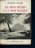 De mon béarn a la mer basque. Peyré Joseph