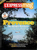 L'expressmag -Aout 2004- Provence la magie des lacs, du pays d'aix au luberon, cinq balades pleines de fraicheur - l'&eacute;t&eacute; provencal d'ines de la ...