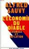 L'économie du diable- chômage et inflation. Sauvy Alfred