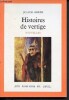 Histoires de vertige - nouvelles. Green Julien