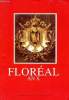 Flor&eacute;al an X- Semestriel N&deg;82 Hiver 2006- 1806-2006 IENA par le g&eacute;n&eacute;ral Paris - 1916-2006, la bataille de verdun - l'&eacute;volution de la motorisation ...