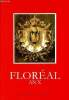 Flor&eacute;al an X- Semestriel N&deg;91 &eacute;t&eacute; 2011- le corps exp&eacute;ditionnaire fran&ccedil;ais en italie - l'Alsace-Moselle pendant la derni&egrave;re guerre - l'implantation ...