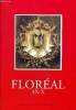 Flor&eacute;al an X- Semestriel N&deg;100 Hiver 2015- les op&eacute;rations sur le front de l'est 1914/1918- g&eacute;n&eacute;ral sarrail, un d&eacute;but marqu&eacute; par son engagement ...