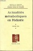 Actualit&eacute;s m&eacute;taboliques en p&eacute;diatrie - premi&egrave;re s&eacute;rie. Fontaine Guy / PAUL JEAN-CLAUDE / TOMASINO ADOLPHE