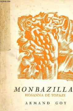 Monbazillac Hosanna de topaze + envoi d'auteur. Got Armand
