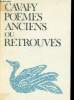 Po&eacute;mes anciens ou retrouv&eacute;s - collection autour du monde- 52 po&egrave;mes du 1er recueil posthume suivis de 22 po&egrave;mes retrouv&eacute;s. Cavafy Constantin