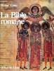 La bible romane - chefs d'oeuvre de l'enluminure. Cahn Walter