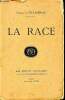 La Race + envoi d'auteur. Chasseriau Fr&eacute;d&eacute;ric A.
