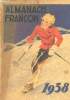 Almanach fran&ccedil;ois 1938. Collectif