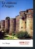 Le ch&acirc;teau d'Angers. Mesqui Jean