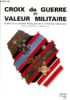 Croix de guerre et valeur militaire-Juin 2005 - 2&eacute;me Trimestre N&deg;05-2 - un h&eacute;ros de la lib&eacute;ration de la commune de grussenheim - le colonel andr&eacute; ...