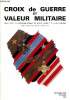 Croix de guerre et valeur militaire- Septembre 2005 - 3&eacute;me Trimestre N&deg;05-3 - American order of the french - les &eacute;quipes m&eacute;dico-sociales itin&eacute;rantes ...