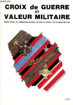 Croix de guerre et valeur militaire- Trimestre N°99-1 - Congrès nationale 1999, thonon les bains - la vie des sections - carnet croix de guerre - ...
